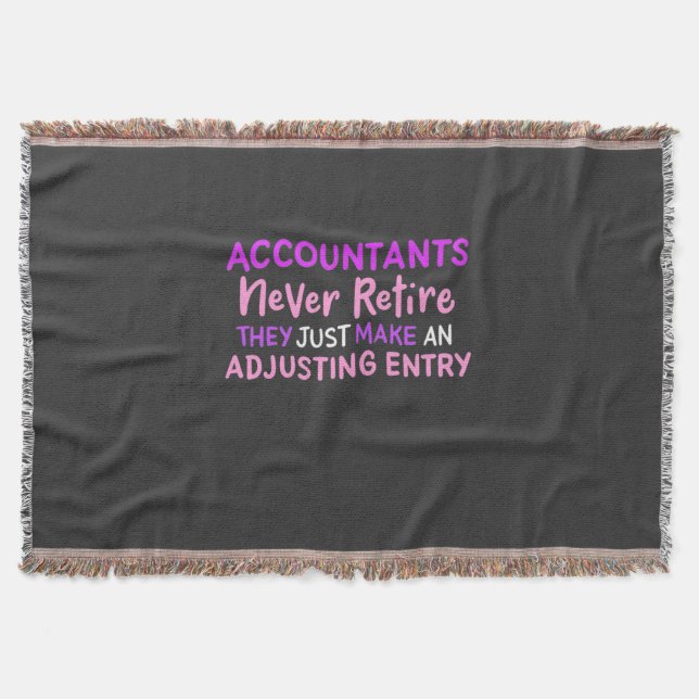 Accountant Never Retire Throw Blanket (Front)