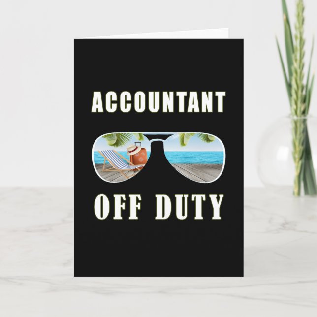 Accountant off duty sunglasses palm beach vacation card (Front)