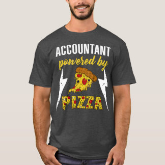 Accountant Powered By Pizza T-Shirt