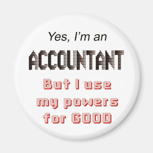 Accountant Powers Funny Office Humour Saying Magnet