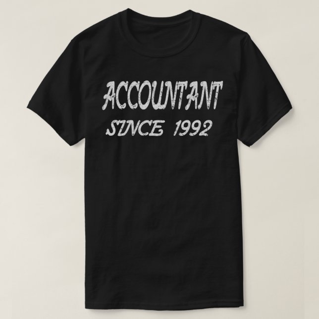 Accountant Since 1992 T-Shirt (Design Front)