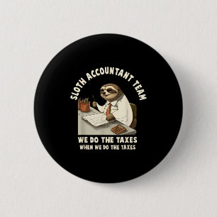 Accountant tax season day accounting taxation 6 cm round badge