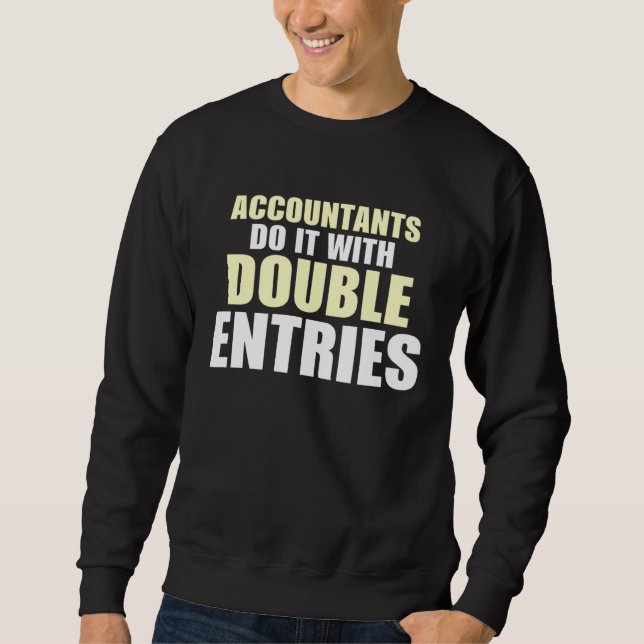Accountant  the Accountant  Software  11 Sweatshirt (Front)