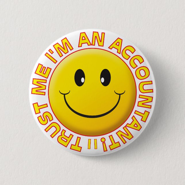 Accountant Trust Me 6 Cm Round Badge (Front)
