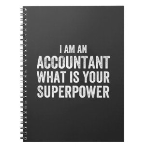 accountant What is your Superpower Notebook