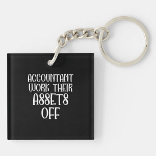 Accountant Work Their Assets Off Key Ring