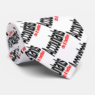 Accountants Do It Better Tie