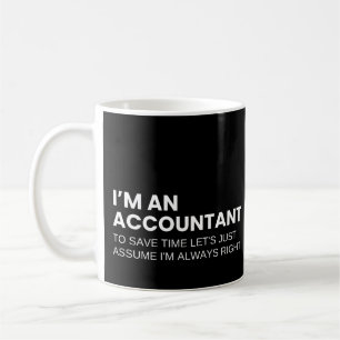 Accountants Funny Work Saying Coffee Mug