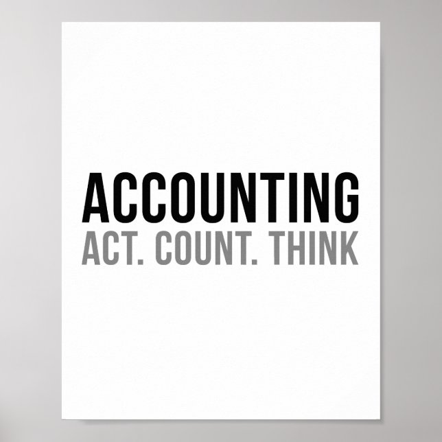 Accounting - Act Count Think Poster (Front)