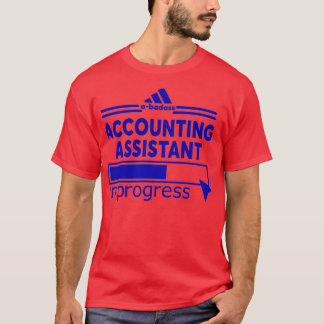 ACCOUNTING ASSISTAN T-Shirt