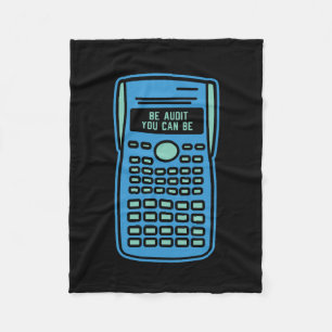 Accounting - Be Audit You Can Be Fleece Blanket