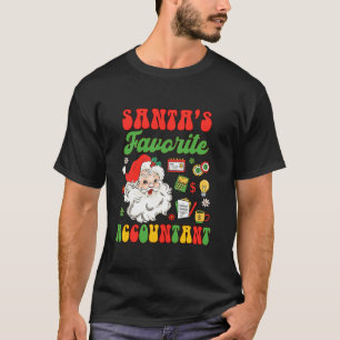 Accounting Christmas Xmas Vibes Santa s Favourite T-Shirt