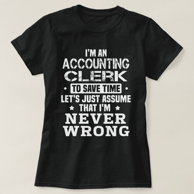 Accounting Clerk T-Shirt (Design Front)