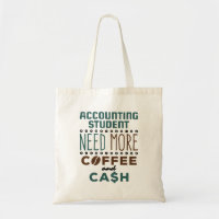 Accounting Student Need More Coffee and Cash