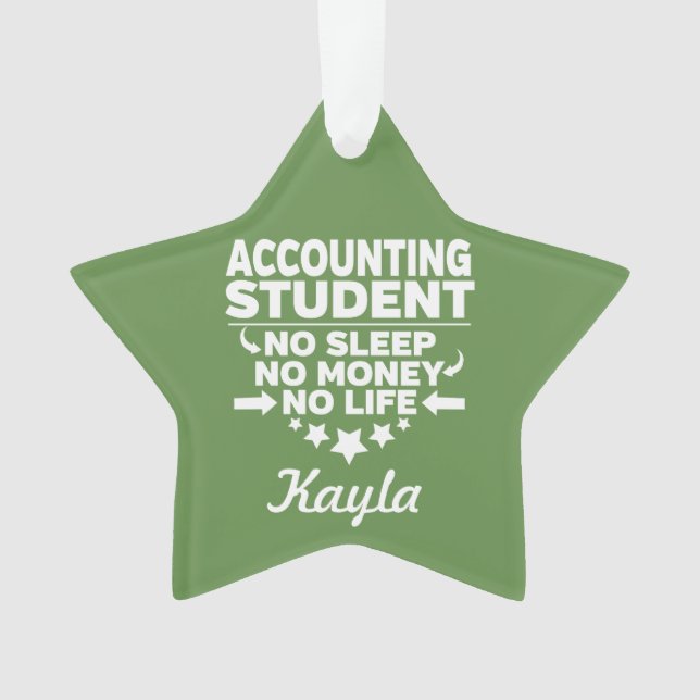 Accounting Student No Life or Money Ornament (Front)
