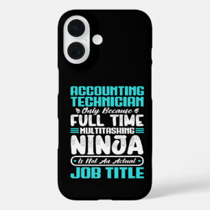 Accounting Technician Job Title Professional Skill iPhone 16 Case