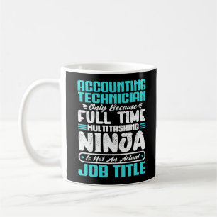 Accounting Technician Job Title Professional Skill Coffee Mug