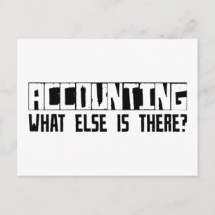 Accounting What Else Is There? Postcard