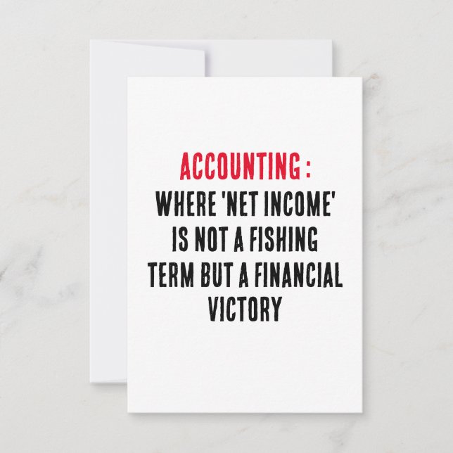 Accounting Where 'net income' is not a fishing te Thank You Card (Front)