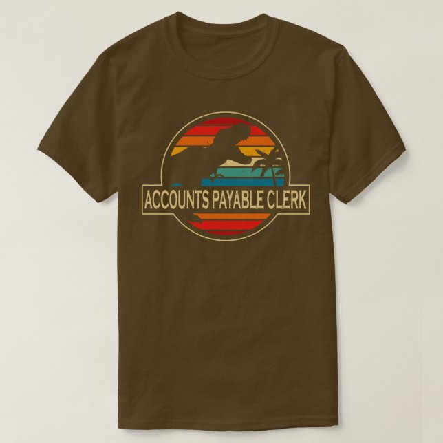Accounts Payable Clerk Dinosaur T-Shirt (Design Front)