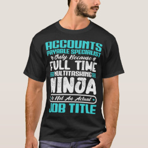 Accounts Payable Specialist Job Title Profession T-Shirt