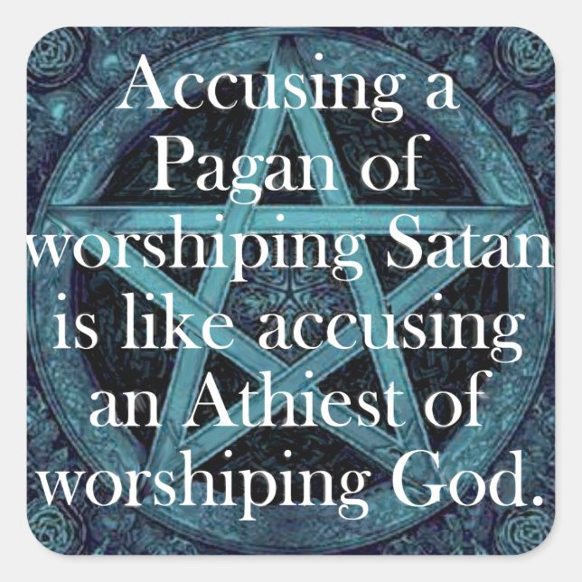 Accusing a Pagan Square Sticker (Front)