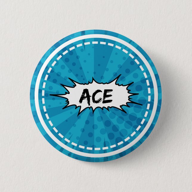 Ace 6 Cm Round Badge (Front)