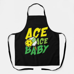 Ace ace baby for a Pickleball player Apron