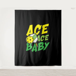 Ace ace baby for a Pickleball player Tapestry
