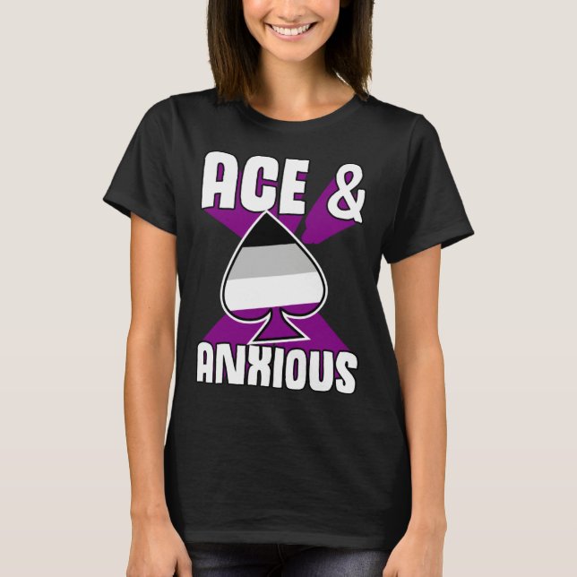 Ace And Anxious  Asexual Pride Symbol Introvert T-Shirt (Front)
