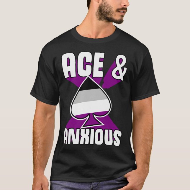 Ace And Anxious  Asexual Pride Symbol Introvert T-Shirt (Front)
