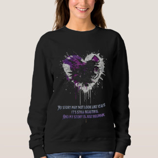 Ace Asexual My Story May Not Look Like Yours ver Sweatshirt