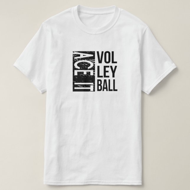 Ace It Volleyball T-Shirt (Design Front)
