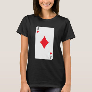 Ace Of Diamonds Playing Card Ace Card T-Shirt