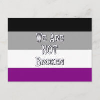 Ace We Are NOT Broken Postcard