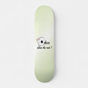 Aces Above the Rest Green Skateboard