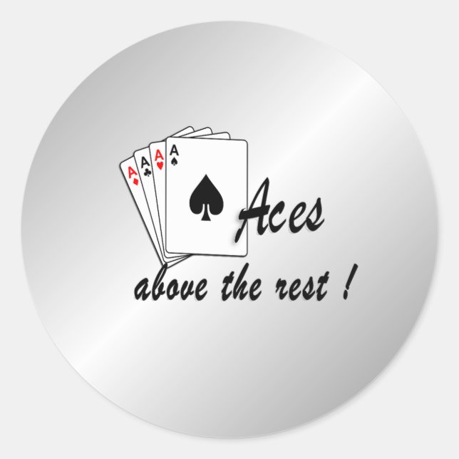 Aces Above the Rest Silver Classic Round Sticker (Front)