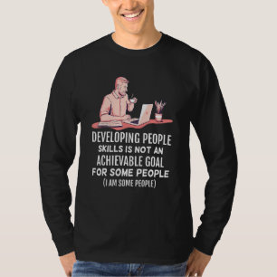 Achievable Goals Developing People Skills T-Shirt