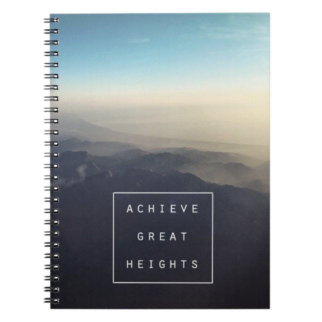 Achieve Great Heights Spiral Notebook (Front)