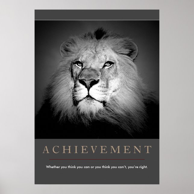 Achievement Motivational Black & White Lion Poster (Front)