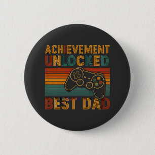 Achievement Unlocked Best Dad  6 Cm Round Badge