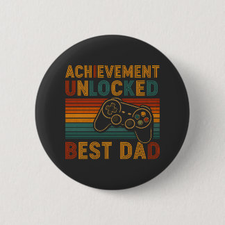 Achievement Unlocked Best Dad  6 Cm Round Badge