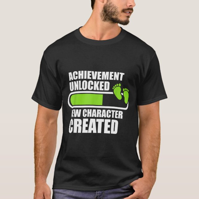 Achievement Unlocked New Character D Funny Pregnan T-Shirt (Front)