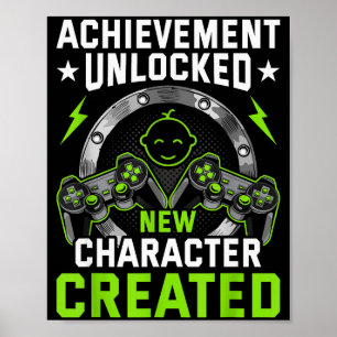 Achievement Unlocked New Character D Video Gamer  Poster