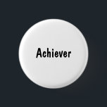Achiever 3 Cm Round Badge<br><div class="desc">Whether you are having a religious service, party, conference, or other gathering, our products can assist with making it better. You can identify people with our buttons. Whether it is Members, Volunteers, or Ushers, you can find what you need here. In fact, if you have a retail business, we cover...</div>