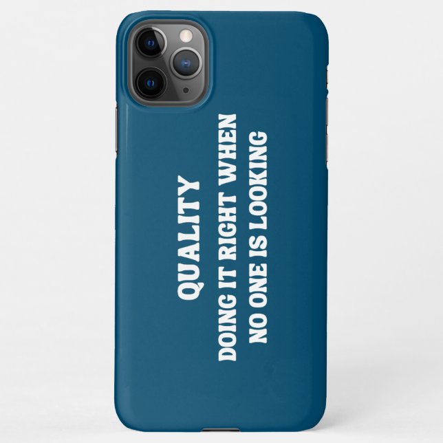 Achieving Quality when No One is Looking, Quality iPhone Case (Back)