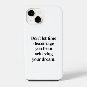 Achieving Your Dream iPhone Case