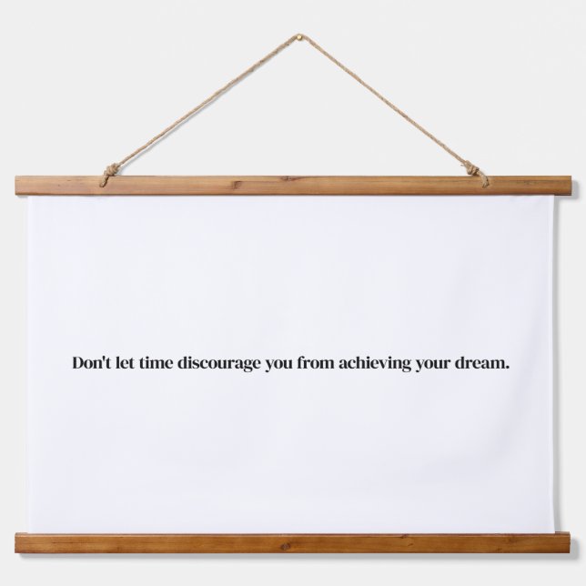 Achieving Your Dream Wood Topped Wall Tapestry (Front)