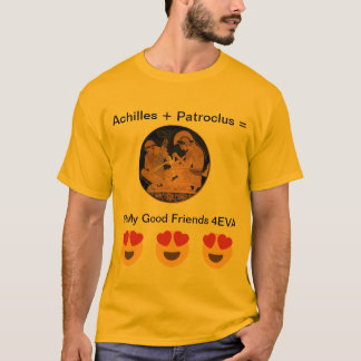 Achiles and Patroclus 4EVA T-Shirt