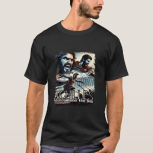 Achilles Valor Honor Greek Mythology Warrior Spiri T-Shirt
